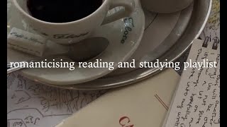 romanticising reading and studying playlist [upl. by Drof]