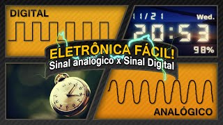 Eletrônica Digital  O Que é um Sinal Analógico e um Sinal Digital Eletronica Facil [upl. by Mharg468]