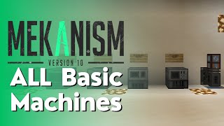 Mekanism  ALL Basic Machines Full Tutorial [upl. by Nawak]