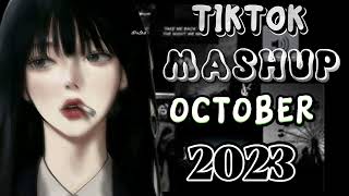 TIKTOK MASHUP OCTOBER 2023 [upl. by Zsa695]