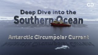 Deep Dive Antarctic Circumpolar Current [upl. by Alastair]