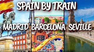 7 Days in Spain From Barcelona To Madrid And Seville Using High Speed Trains [upl. by Ainej636]