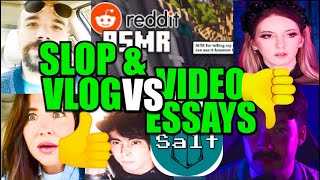 low effort SLOP vs Video Essays [upl. by Ibbison709]