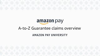 Amazon Pay Atoz Guarantee Claims Overview [upl. by Lleznov964]