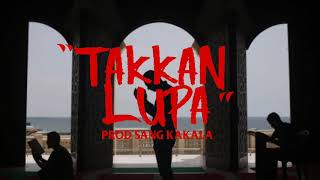 Ical Mosh quotTakkan Lupaquot prod Sang Kakala audio [upl. by Okiman114]