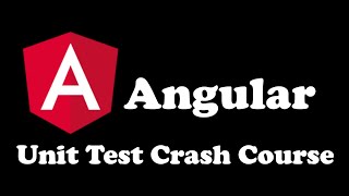 Angular Unit Test Tutorial  Crash Course for Angular amp Jasmine [upl. by Rozina765]