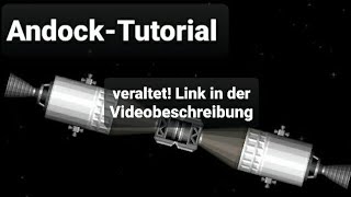 Andocken  SFS 15 Tutorial ALT German [upl. by Aiuhsoj]