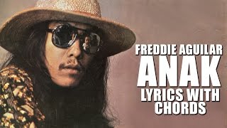 Freddie Aguilar — Anak Official Lyric Video with Chords [upl. by Hteboj]