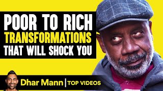 Poor to Rich Transformations That Will Shock You  Dhar Mann [upl. by Neerac]