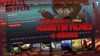 Melhor site para assistir e baixar filmes series e animes 2019 CINEMAFLIX [upl. by Gnot]