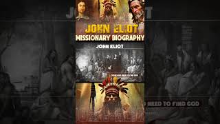 Missionary Motivation  அமெரிக்க இந்தியர்களின் வாழ்வை மாற்றிய ஜான் எலியட்  MISSIONARY JOHN ELIOT [upl. by Aniat]