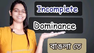 Incomplete Dominance explained in Bengali Easy  Class 12  NCERT  Definition  Example [upl. by Karwan]