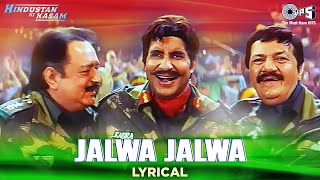 Jalwa Jalwa  Lyrical  Aye Watan Aye Watan  Hindustan Ki Kasam  Amitabh Sukhwindar  15th August [upl. by Halvaard]