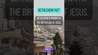 Bethlehem Fact  Birthplace of Jesus [upl. by Tyrus449]