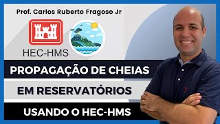 Simulação da Propagação de Cheias em Reservatórios usando o HECHMS [upl. by Derwin]