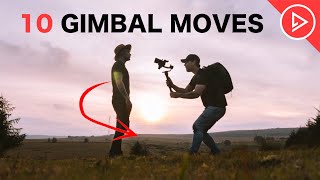 10 Gimbal Moves To Make ANYONE Look EPIC Filmmaking Tips For Beginners [upl. by Perla]