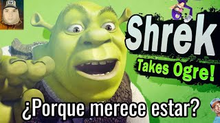 ¿Porque Shrek merece estar en Super Smash Bros Ultimate  Marionic [upl. by Liagiba164]