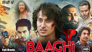 Baaghi 2016 Full Movie Review  Tiger Shroff  Shraddha Kapoor  Sudheer Babu  Shaurya Bhardwaj [upl. by Zacek]