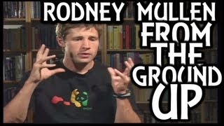 RODNEY MULLEN  FROM THE GROUND UP HD DOC [upl. by Ahsilem]