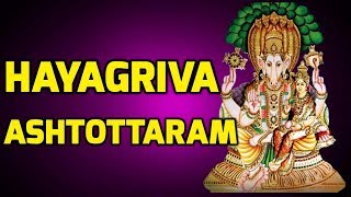 Hayagriva Ashtottaram  Hayagriva Ashtottara Shatanama Stotram [upl. by Zulema]