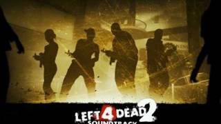 Left 4 Dead Soundtrack Skin on Our Teeth Escape Theme [upl. by Diandre]