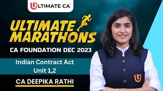 CA Foundation MARATHON  LAW  Indian Contract Act  Unit 12  CA Deepika Rathi [upl. by Salohcim]