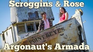 Scroggins and Rose  Argonauts Armada [upl. by Folly]