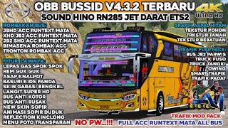 UPDATE‼️ OBB BUSSID V432 TERBARU SOUND HINO RN285 SUOS ETS  ACC RUNTEXT MATA SEMUA BUS  BUSSID [upl. by Nanek260]