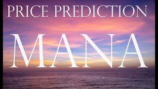 MANA price prediction [upl. by Retxab]