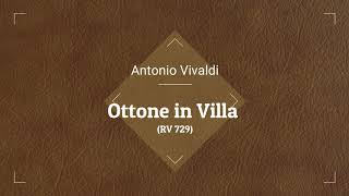 Vivaldi Ottone in Villa [upl. by Ikciv758]