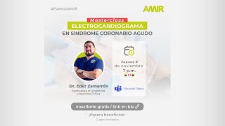 Masterclass Electrocardiograma en Síndrome Coronarío Agudo [upl. by Gerstner]