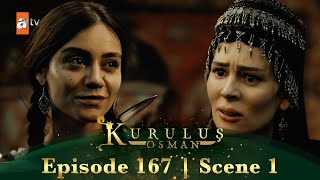 Kurulus Osman Urdu  Season 2 Episode 167 Scene 1  Tumhare kya maqsaat tha [upl. by Nylarahs156]