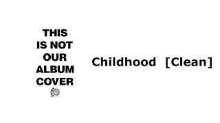 blink 182  Childhood Clean [upl. by Sitoeht]