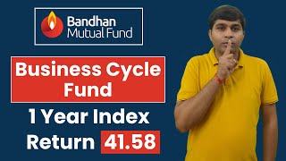 NEW NFO  Bandhan Business Cycle NFO Review  Business cycle fund meaning  New NFO September 2024 [upl. by Thekla466]