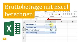 Microsoft Excel Tutorial Bruttobeträge mit Excel berechnen [upl. by Darius]