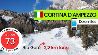 Cortina dAmpezzo Italy  ski run 73  Rio Gere from top to bottom [upl. by Mackler]