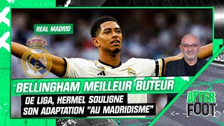 Real Madrid  Bellingham meilleur buteur de Liga Hermel souligne son adaptation au quotmadridismequot [upl. by Aitel]