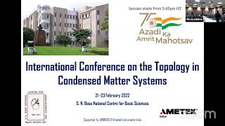 International Conference on the Topology in Condensed Matter Systems [upl. by Ahnavas]