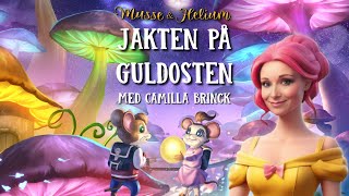 Bok 2 Jakten på Guldosten  Musse amp Helium  Dramatiserad Ljudbok [upl. by Ellevart]