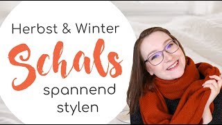 SCHALS ❄ So stylst du die Hingucker für deine Herbst amp Winteroutfits  FASHION TIPPS [upl. by Schwitzer]