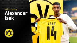 Herzlich Willkommen in Dortmund Alexander Isak  Welcome to Dortmund [upl. by Maxi939]