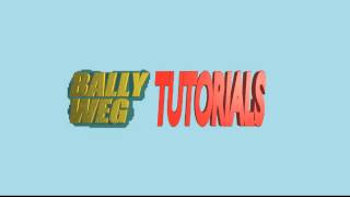 Ballyweg Tutorials00010200avi [upl. by Ruamaj]