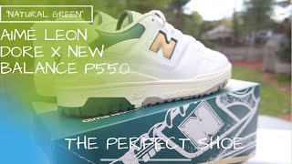 AIMÉ LEON DORE  NEW BALANCE P550 “NATURAL GREEN” — IN DEPTH REVIEW amp SIZING GUIDE 🔥 [upl. by Maeve]