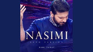 Nasimi Live Expo Version [upl. by Eimak212]