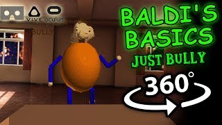 Just Bully 360 Baldis Basics In Doki Doki Just Monika Meme 360 VR [upl. by Fabiolas]