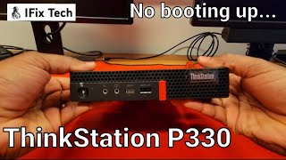 Lenovo ThinkStation P330 Tiny  Motherboard Replacement  No booting up ❌  Fixed it ⌨ 💻 [upl. by Wanonah]