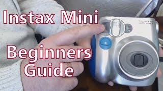 Beginners Guide Fujifilm Instax Mini Instant Photography Camera [upl. by Leyla121]