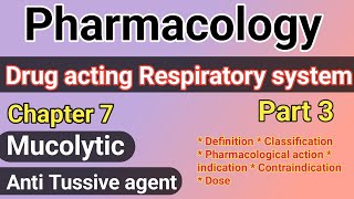 Mucolytic agents  Anti  tussive agents in hindi  Pharmacology chapter 7 in hindi [upl. by Laurette905]