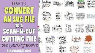 How to Convert an SVG to a ScanNCut Cutting File in Canvas Workspace [upl. by Lipinski]