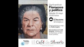 Una tarde en el café Silverio Flamenco y política [upl. by Batchelor421]